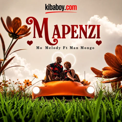 Mo Melody - Mapenzi (feat. Man Mongo)