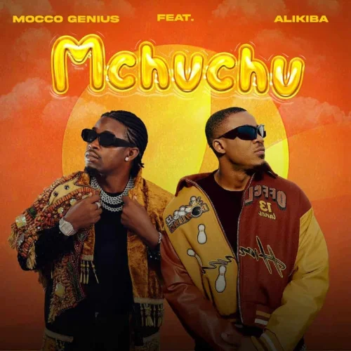 Mocco Genius - Mchuchu (feat. Alikiba)