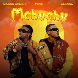 Mocco Genius - Mchuchu (feat. Alikiba)