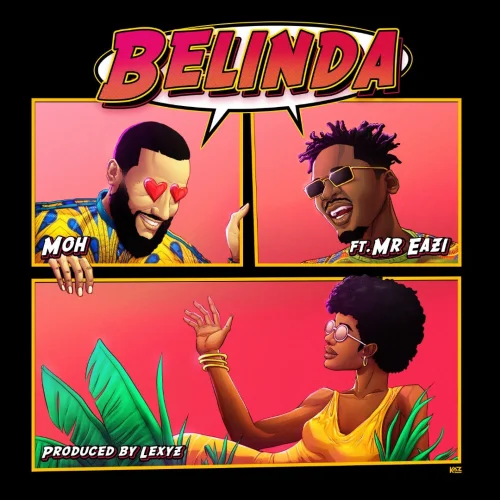 Moh - Belinda (feat. Mr Eazi)