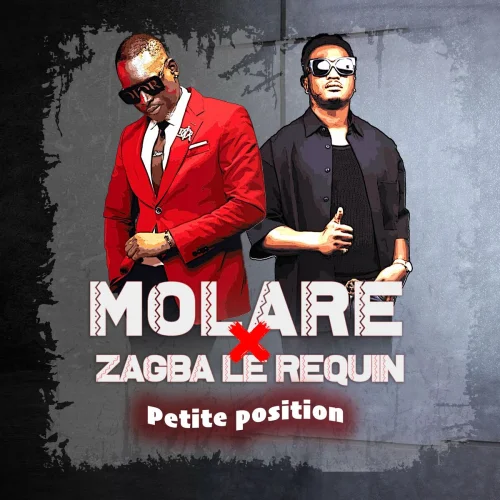 Molare - Petite Position (feat. Zagpa Le Requin)