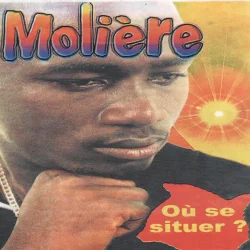 Molière - Où Se Situer ? (2004)