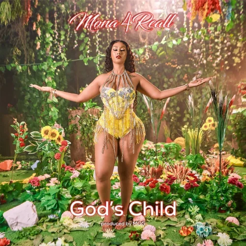 Mona 4Reall - God's Child