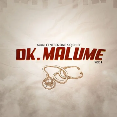 Moni Centrozone - DR MALUME (feat. Q Chief)