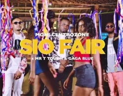 Moni Centrozone - Sio Fair (feat. T Touch & Gaga Blue)