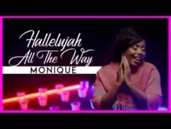 Monique - Halleluyah All The Way