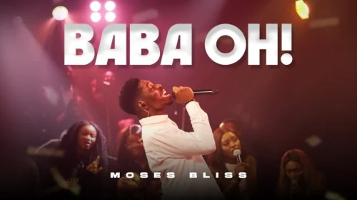 Moses Bliss - Baba Oh