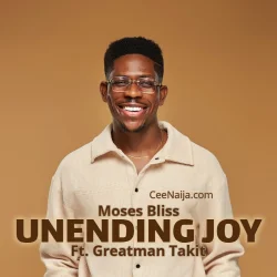 Moses Bliss - Unending Joy