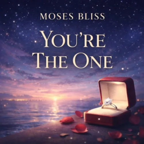 Moses Bliss - You're The One
