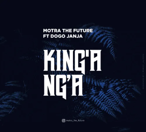 Motra The Future - Kinganga (feat. Dogo Janja)