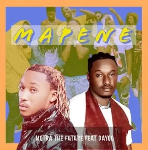 Motra The Future - Mapene (feat. Dayoo)