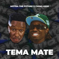 Motra The Future - Tema Mate (feat. Chino Kidd)