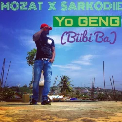 Mozat - Yo Gang (Biibi Ba) (feat. Sarkodie)