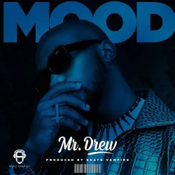 Mr. Drew - Mood