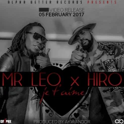 Mr. Leo - Je T'aime (feat. Hiro)