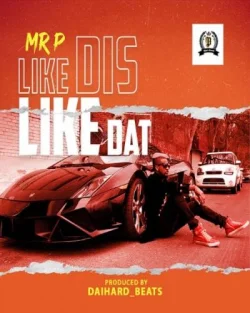 Mr. P - Like Dis Like Dat