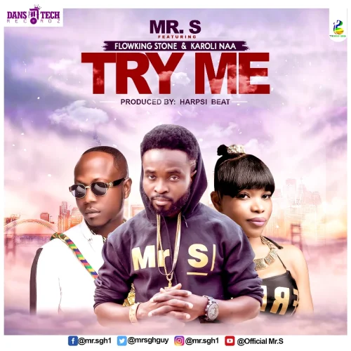 Mr. S - Karoli Naa (feat. Try Me & FlowKing Stone)