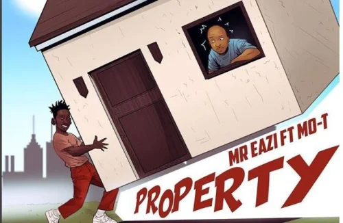 Mr Eazi - Property (feat. Mo-T)