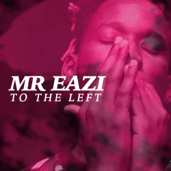 Mr Eazi - To The Left
