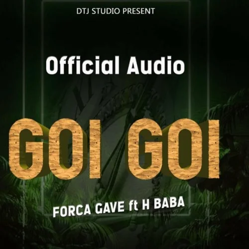 Mr Gave - Goi Goi (feat. H.Baba)
