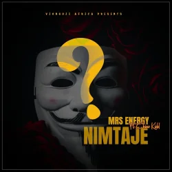Mrs Energy - Nimtaje (feat. Chino Kidd)