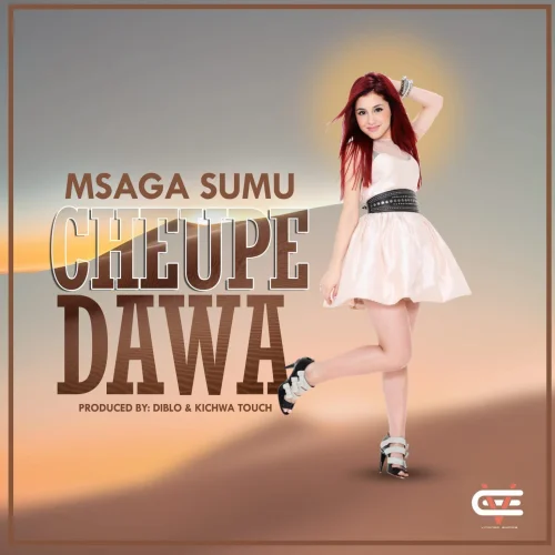 Msaga Sumu - Cheupe Dawa