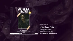 Msaga Sumu - Karibu Dar