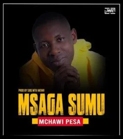 Msaga Sumu - Mchawi Pesa