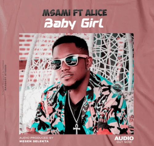 Msami - Baby Girl (feat. Alice)