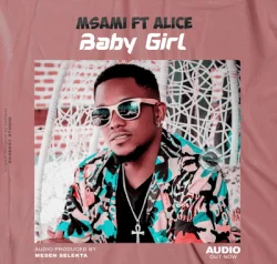 Msami - Baby Girl (feat. Alice)