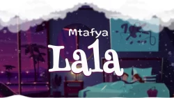 Mtafya - Lala