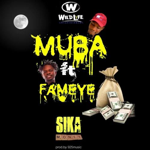 Muba - Sika (feat. Fameye)