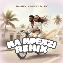Mucky Talent - Ma Mpenzi Remix (feat. Ramtey)