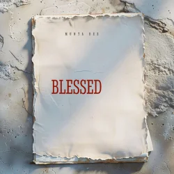 Munta Dee - Blessed