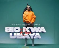 Mwana FA - Sio Kwa Ubaya Remix (feat. Maua Sama & Harmonize)