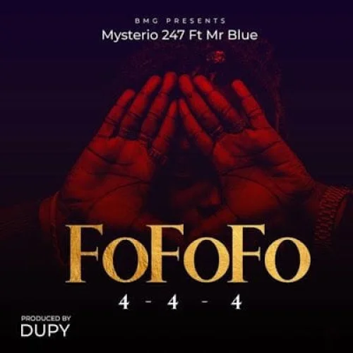 Mysterio 247 - FOFOFO (feat. Mr Blue)