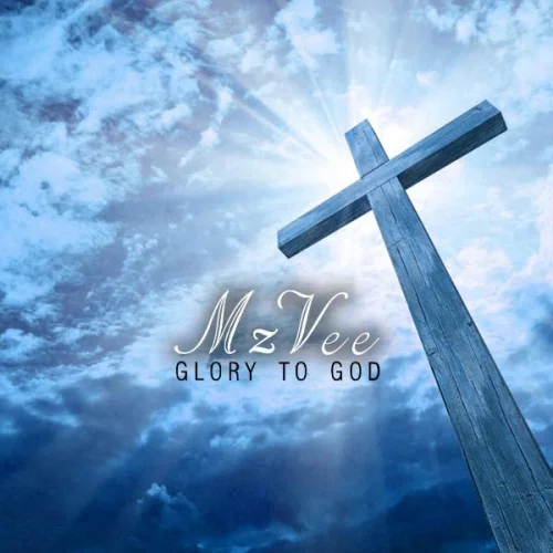 MzVee - Glory To God