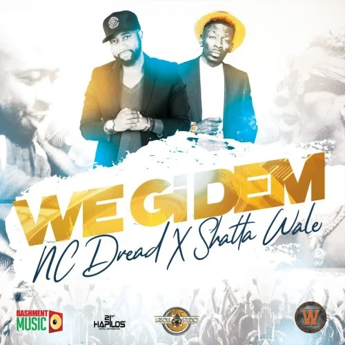 NC Dread - We Gi Dem (feat. Shatta Wale)