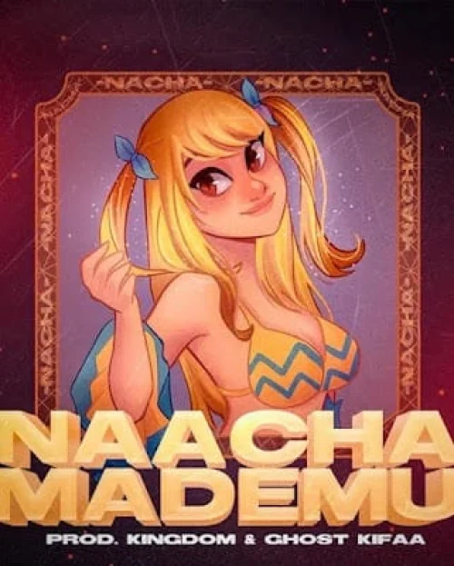 Nacha - Naacha Mademu
