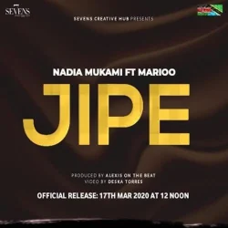 Nadia Mukami - Jipe_-_Nadia Mukami (feat. Marioo)