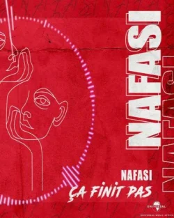 Nafasi - Ça Finit Pas