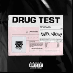 Naira Marley - Drug Test
