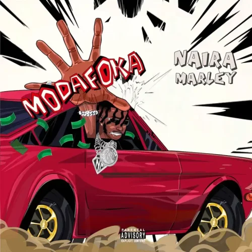 Naira Marley - Modafoka