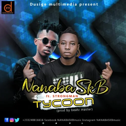 NanaBa SKB - Tycoon (feat. Strongman)