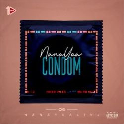 NanaYaa - Condom