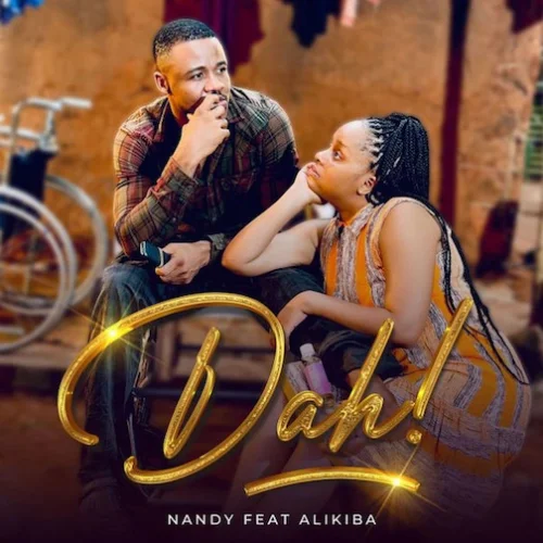 Nandy - Dah! (Remix) (feat. Alikiba)