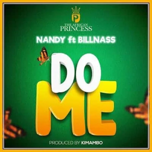 Nandy - Do Me (feat. Billnass)