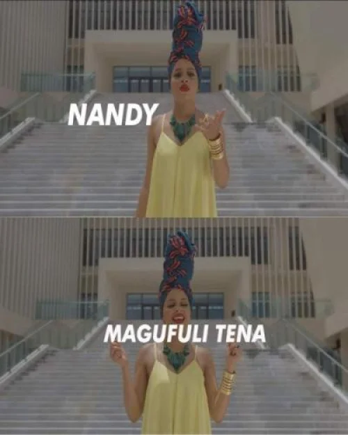 Nandy - Magufuli Tena