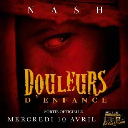 Nash - Douleur D'enfance