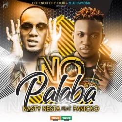 Nasty Nesta - No Palaba